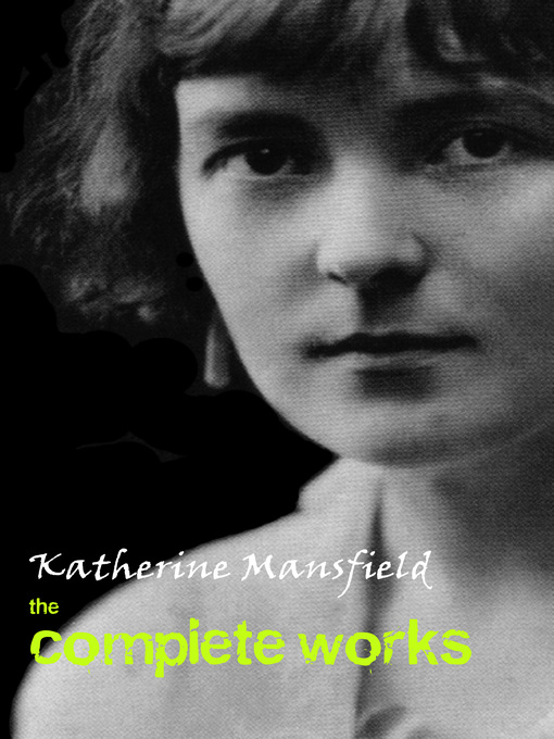 Title details for Katherine Mansfield by Katherine Mansfield - Available